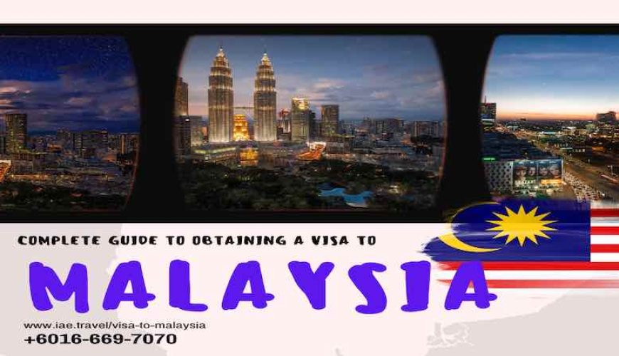 Complete guide to obtaining a visa to Malaysia