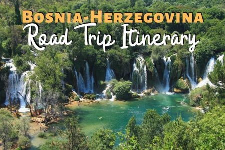 Bosnia Road Trip: Itinerary for Bosnia-Herzegovina [10 Days] in the Balkans